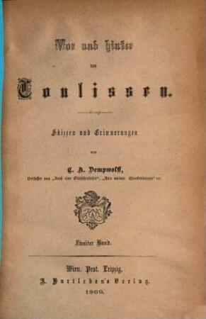 Vor und hinter den Coulissen : Skizzen und Erinnerungen von C. A. Dempwolff. 2