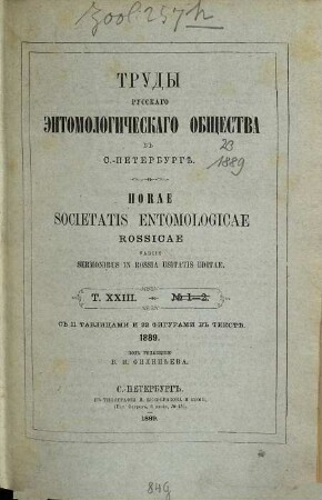 Trudy Russkogo Entomologičeskogo Obščestva : = Proceedings of the Russian Entomological Society. 23. 1889