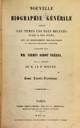 Nouvelle biographie générale : depuis les temps les plus reculés jusqu'à nos jours ; avec les renseignements bibliographiques et l'indication des sources à consulter. 33, Maldonado - Martial