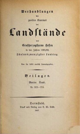 Verhandlungen der Zweiten Kammer der Landstände des Großherzogthums Hessen. Protokolle. 1885/88,[12] = 25. Landtag (1887)