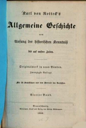 Karl von Rotteck's Allgemeine Geschichte : vom Anfang der historischen Kenntniß bis auf unsere Zeiten ; Originalwerk in neun Bänden. 4