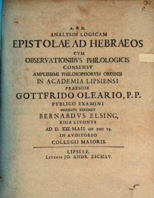 Analysin Logicam Epistolae Ad Hebraeos : Cvm Observationibvs Philologicis
