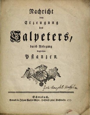 Nachricht von Erzeugung des Salpeters, durch Anlegung dergleichen Pflanzen