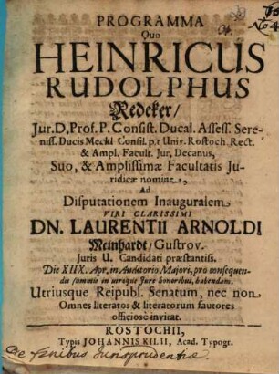 Programma quo ad disputatio inauguralia L. A. Meinhardti ... invitat Henr. Rud. Redeker : [praefatus de finibus iurisprudentiae]