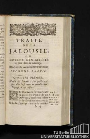 Chapitre Premier. Jalousie des femmes : Sur quelles raisons elles la fondent en premier lieu : Réponse à ces raisons.