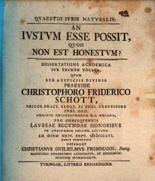 Quaestio iuris naturalis: an iustum esse possit, quod non est honestum?