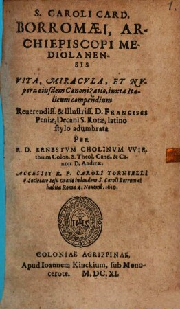 S[ancti] Caroli Borromaei Vita et miracula