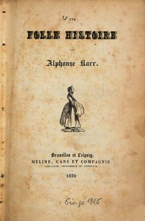 Une folle histoire
