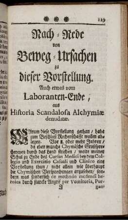 Nach-Rede von Beweg-Ursachen zu dieser Vorstellung. Auch etwas vom Laboranten-Ende; aus Historia Scandalosa Alchymiæ denudatæ.