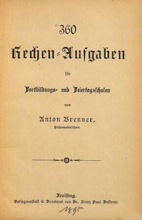 360 Rechen-Aufgaben für Fortbildungs- und Feiertagsschulen
