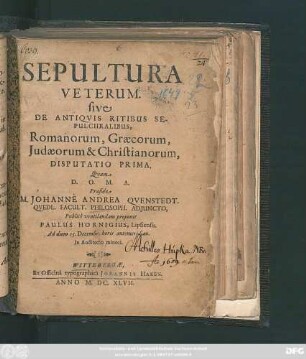 1: Sepultura Veterum. sive De Antiquis Ritibus Sepulchralibus, Romanorum, Graecorum, Judaeorum & Christianorum Disputatio ...