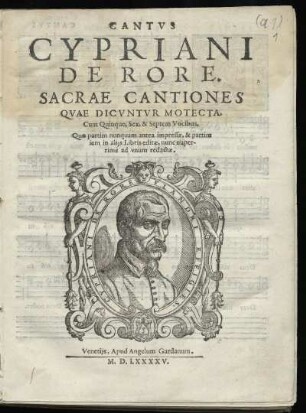 Cypriano de Rore: Sacrae cantiones quae dicuntur motecta, cum quinque, sex et septem vocibus. Cantus