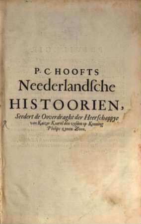 Neederlandsche Histoorien