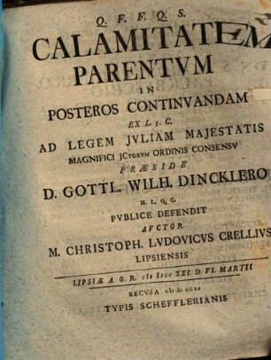 Calamitatem parentum in posteros continuandam : ex l. 5. c. ad legem Iuliam maiestatis
