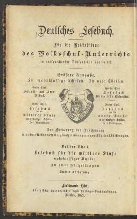 Abtheilung 2, [Schülerband]: Deutsches Lesebuch für die mittlere Stufe mehrklassiger Schulen : für die Bedürfnisse des Volksschul-Unterrichts in entsprechender Stufenfolge bearbeitet