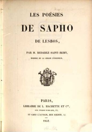 Les Poésies : Par M. Redarez-Saint-Remy. (avec fragments de (Sappho) recueillis dans les ouvrages de divers auteurs de l'Antiquité.) (graece)