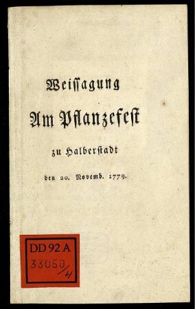 Weissagung Am Pflanzefest zu Halberstadt den 20. Novemb. 1779