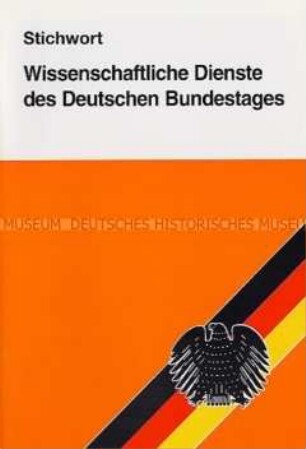 Informationsbroschüre über die wissenschaftlichen Dienste des Bundestages