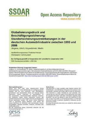 Globalisierungsdruck und Beschäftigungssicherung: Standortsicherungsvereinbarungen in der deutschen Automobilindustrie zwischen 1993 und 2006
