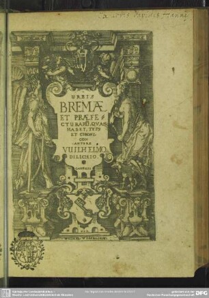 Urbis Bremae et praefecturarum quas habet typus et chronicon
