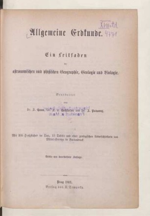 Allgemeine Erdkunde : ein Leitfaden der astronomischen und physischen Geographie, Geologie und Biologie