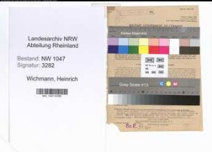 Entnazifizierung Heinrich Wichmann , geb. 22.07.1904 (Geschaeftsfuehrer)