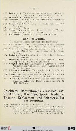 Geschichtliche Darstellungen, Karikaturen, Kostüme-, Sport-, Medizin-, Schlachten- und Soldatenbilder u. dergl. (Nr. 2482-2789)