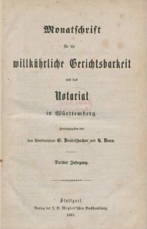 3.1861: Monatschrift für die willkührliche Gerichtsbarkeit und das Notariat in Württemberg