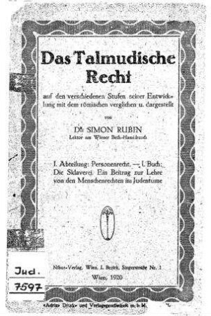 Die Sklaverei : ein Beitrag zur Lehre von den Menschenrechten im Judentume