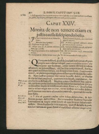 Caput XXIV. Monita de non temere etiam ex iustis causis suspiciendo bello.