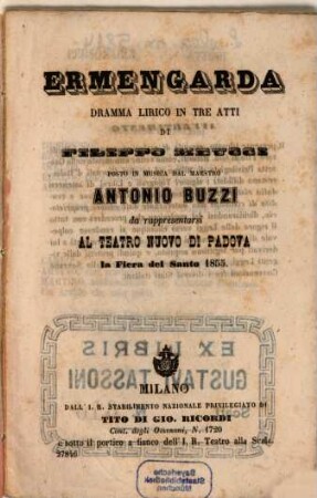 Ermengarda : dramma lirico in tre atti ; da rappresentarsi al Teatro Nuovo di Padova, la Fiera del Santo 1855