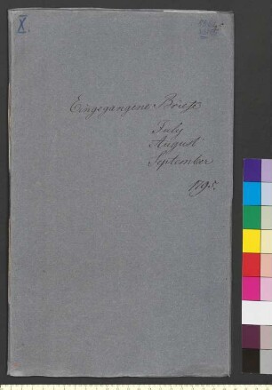 Alter Umschlag "Eingegangene Briefe July, August, September 1795"