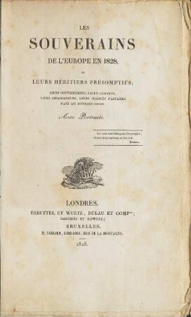 Les souverains de l'Europe en 1828, et leurs héritiers présomptifs