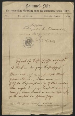Sammel-Liste für freiwillige Beiträge zum Rosenmontags-Zug 1897 : Datum, Vor- und Zuname, Stand oder Gewerbe, Betrag