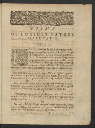 Prima De Logices Natura Disputatio. Thesis I. - XXXVII.