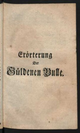 Erörterung der Güldenen Bulle