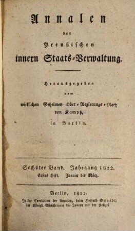 Annalen der preußischen innern Staats-Verwaltung. 6, 1/2. 1822
