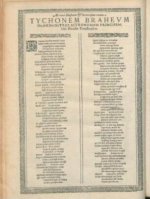 Ad vere Illustrem & Generosum virum Tychonem Brahem Dn. de Knudstrup, Astronomum Principem. Ode Tricolos Tetrastrophos.