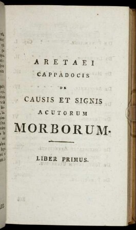 Aretaei Cappadocis De Causis Et Signis Acutorum Morborum.