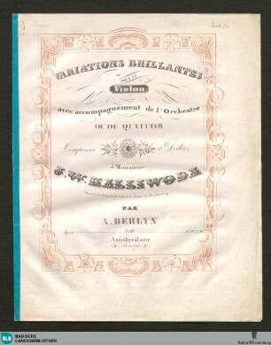 Variations brillantes pour le violon : avec accompagnement de l'orchestre ou de quatuor; op. 44