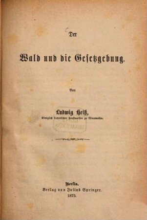 Der Wald und die Gesetzgebung