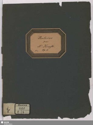 Boleros pour le Violoncelle avec Accompagnement de 2 Violons, Viola, Flûte, 2 Cors, Violoncelle et Basse : Oeuv. 6