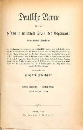 Deutsche Revue über das gesamte nationale Leben der Gegenwart. 3,3, 3,3 = Jg. 3, H. 7/9. 1879