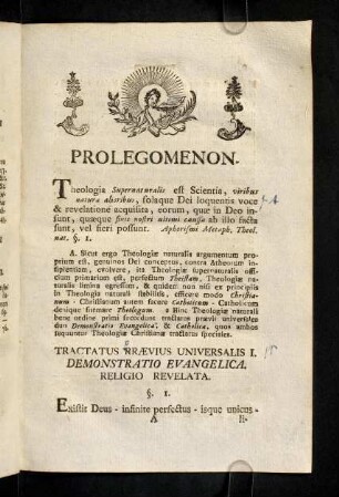 1-18, Prolegomenon. Tractatus Praevius Universalis I. Demonstratio Evangelica. Religio Revelata.