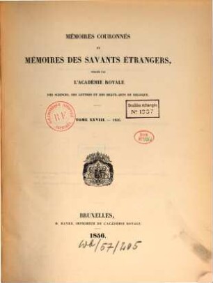 Mémoires couronnés et mémoires des savants étrangers, 28. 1856