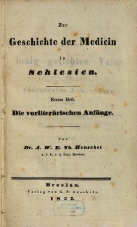 Zur Geschichte der Medicin in Schlesien. 1, Die vorliterärischen Anfänge