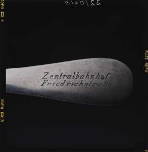 Besteck von Mitropamit Gravur "Zentralbahnhof Friedrichstrasse", Detailansicht