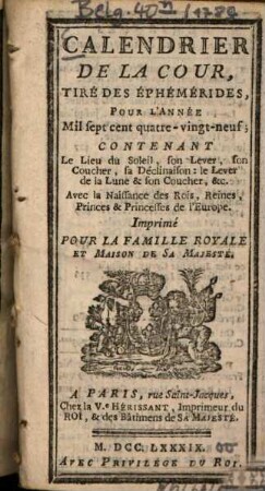 Calendrier royal de la cour pour l'année .... 1789