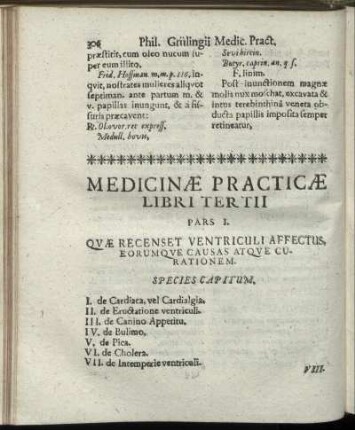 Pars I. Quæ Recenset Ventriculi Affectus, Eorumque Causas Atque Curationem.