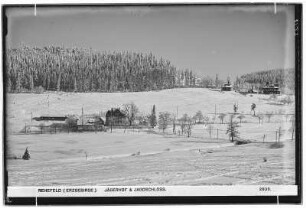 Rehefeld. Jägerhof und Jagdschloss